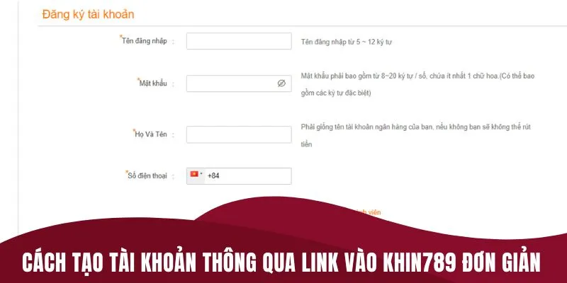 Cách tạo tài khoản thông qua link vào Khin789 đơn giản